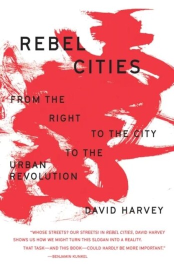 Rebel Cities Av David Harvey