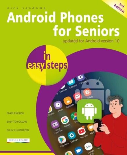 Android Phones For Seniors In Easy Steps Av Nick Vandome