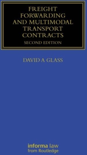 Freight Forwarding and Multi Modal Transport Contracts