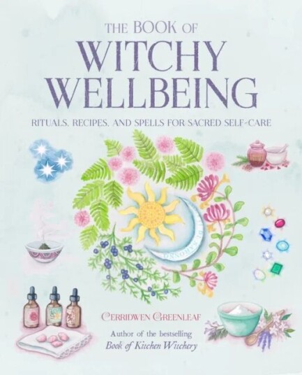 The Book Of Witchy Wellbeing Av Cerridwen Greenleaf