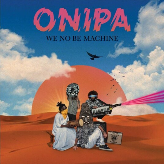 Onipa We No Be Machine LP/Vinyl