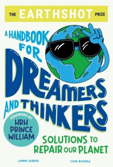 The Earthshot Prize: A Handbook For Dreamers And Thinkers Av Colin Butfield, Jonnie Hughes