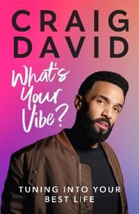What'S Your Vibe? Av Craig David What'S Your Vibe? Av Craig David