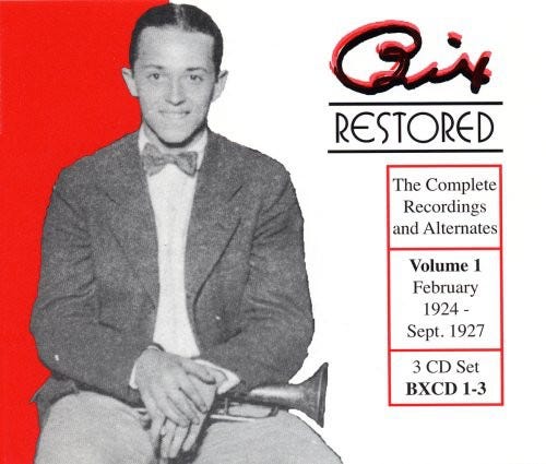 Bix Beiderbecke  Restored Bix 1  CD