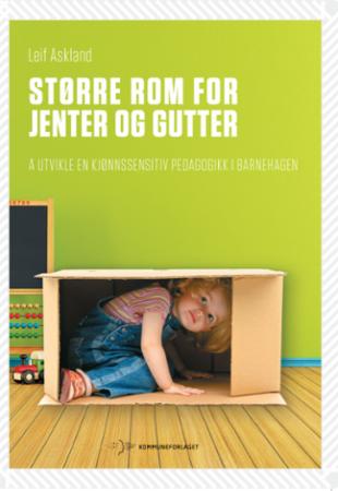 Større Rom For Jenter Og Gutter Av Leif Askland