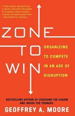Zone To Win Av Geoffrey A Moore