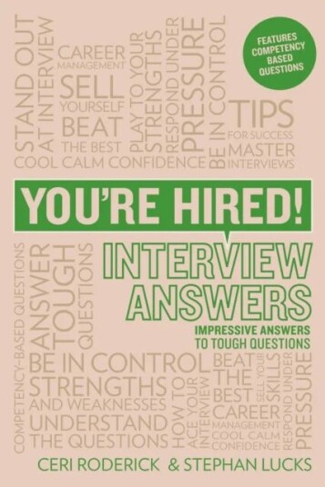 You'Re Hired! Interview Answers Av Ceri Roderick, Stephan Lucks