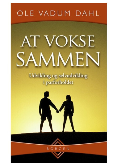 At Vokse Sammen | Ole Vadum Dahl | Språk: Dansk