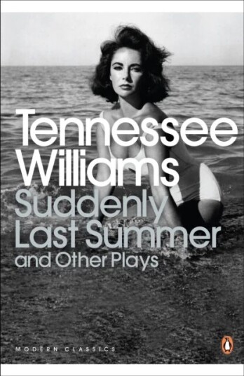 Suddenly Last Summer And Other Plays Av Tennessee Williams