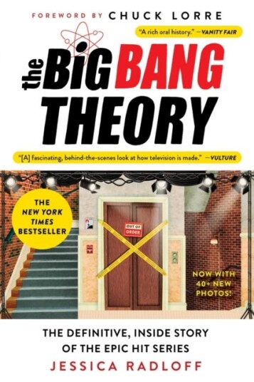 The Big Bang Theory The Definitive, Inside Story of the Epic Hit Series