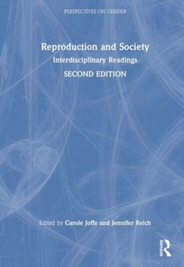 Reproduction and Society Interdisciplinary Readings
