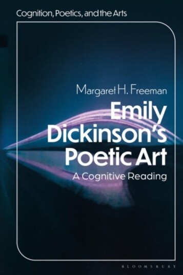 Emily Dickinson's Poetic Art A Cognitive Reading