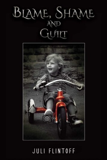 Blame, Shame and Guilt Blame, Shame and Guilt
