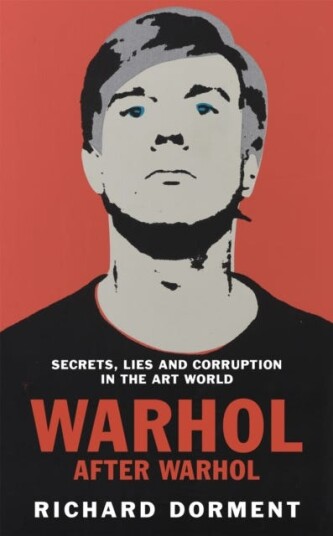 Warhol After Warhol Av Richard Dorment