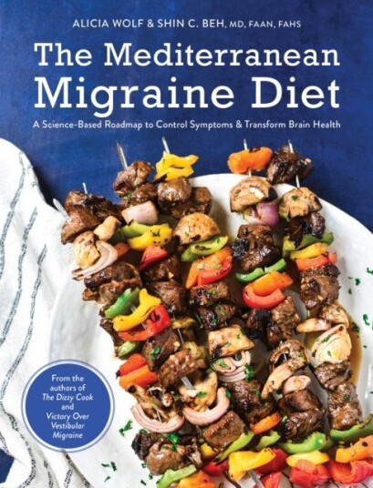 The Mediterranean Migraine Diet A ScienceBased Roadmap to Control Symptoms and Transform Brain Health
