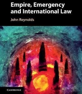 Empire, Emergency and International Law
