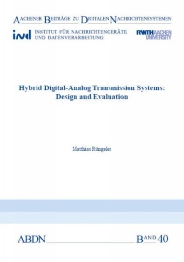 Hybrid DigitalAnalog Transmission Systems: Design and Evaluation