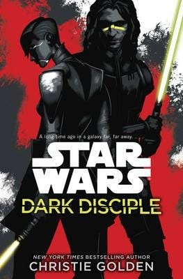 Star Wars: Dark Disciple Av Christie Golden Star Wars: Dark Disciple Av Christie Golden