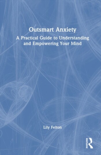 Outsmart Anxiety