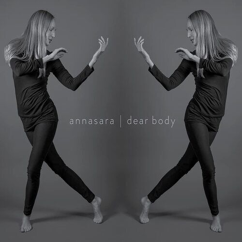 MediaTronixs Annasara : Annasara: Dear Body CD (2022) Pre-Owned
