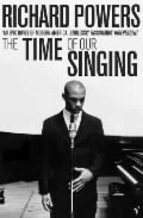 The Time Of Our Singing Av Richard Powers