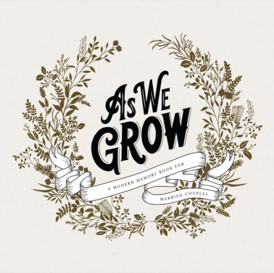 As We Grow  A Modern Memory Book for Married Couples