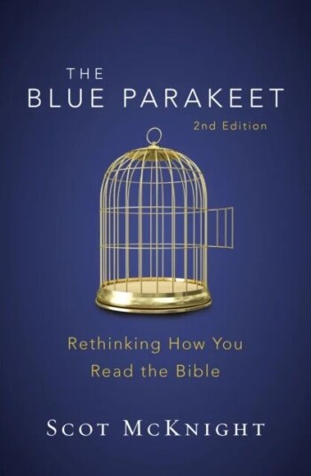 The Blue Parakeet, 2nd Edition Av Scot Mcknight