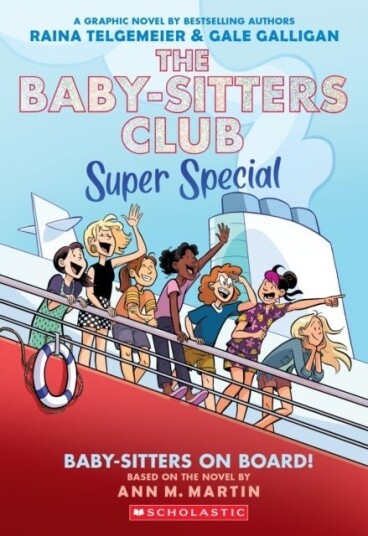 Baby sitters on Board!: A Graphic Novel The Baby sitters Club Super Special #1