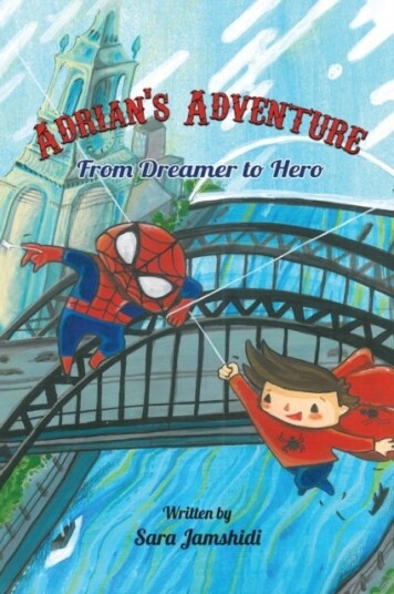 Adrian's Adventure From Dreamer to Hero Adrian's Adventure From Dreamer to Hero