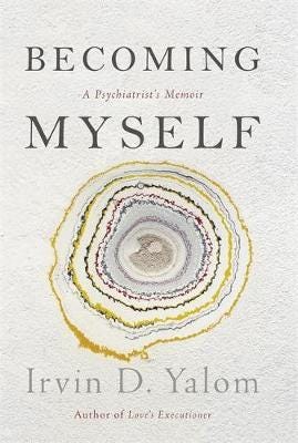 Becoming Myself A Psychiatrist's Memoir