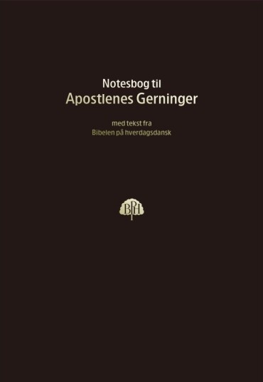 Bibel Notatbok 5 Apostlenes Gjerninger Bibel Notatbok 5 Apostlenes Gjerninger