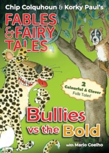 Bullies vs the Bold Bullies vs the Bold