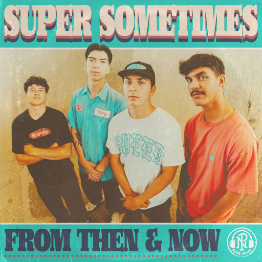 Super Sometimes From Then & Now CD