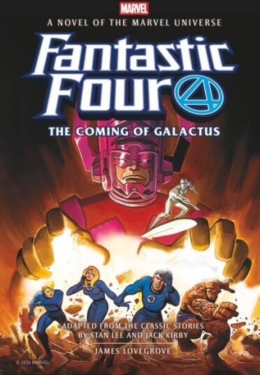 Fantastic Four: The Coming of Galactus Prose Novel Fantastic Four: The Coming of Galactus Prose Novel