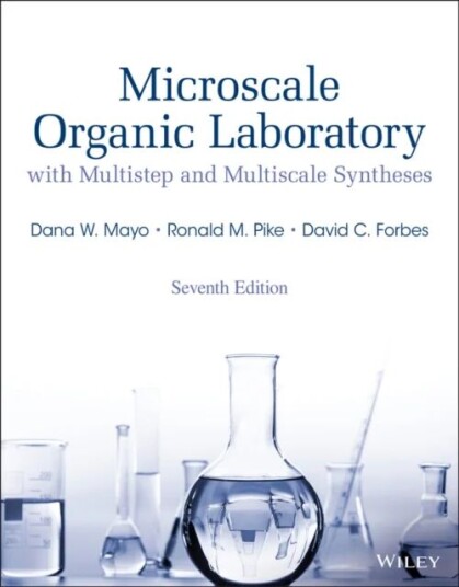 Microscale Organic Laboratory Av Dana W. (Bowdin College) Mayo, Ronald M. (Merrimaok College) Pike, David C. (University Of South Alabama) Forbes