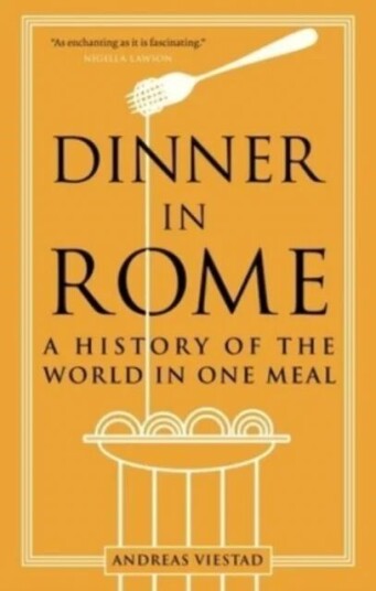 Dinner In Rome Av Andreas Viestad Dinner In Rome Av Andreas Viestad