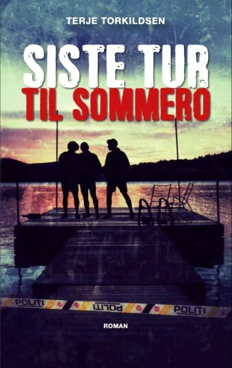 Siste Tur Til Sommero Av Terje Torkildsen