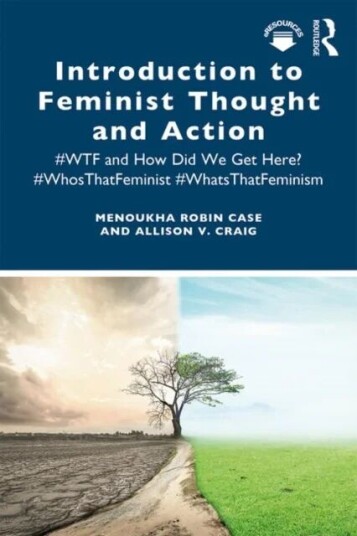 Introduction To Feminist Thought And Action Av Menoukha (University Of Alabany (Suny)) Case, Allison Craig