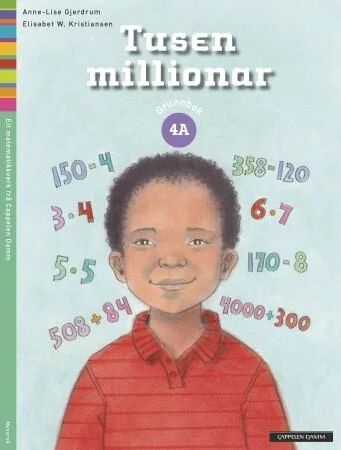 Tusen Millionar 4a Av Anne-Lise Gjerdrum, Elisabet W. Kristiansen