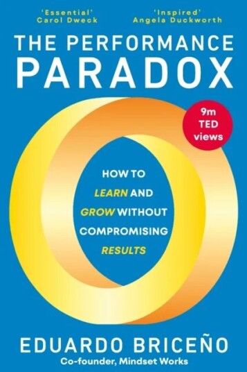 The Performance Paradox Av Eduardo Briceno