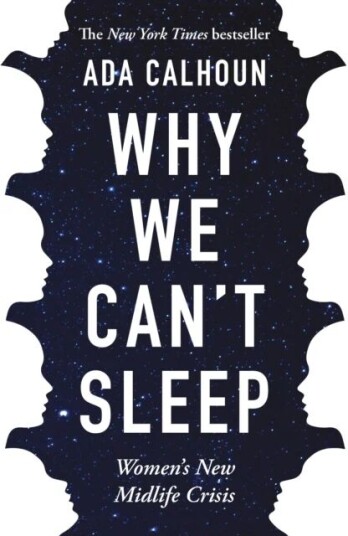 Why We Can'T Sleep Av Ada (Author) Calhoun Why We Can'T Sleep Av Ada (Author) Calhoun