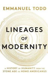 Lineages Of Modernity Av Emmanuel Todd