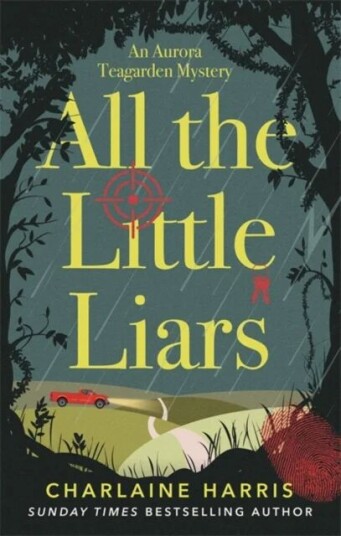 All The Little Liars Av Charlaine Harris
