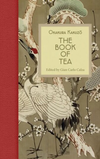 The Book of Tea av Okakura Kakuzo