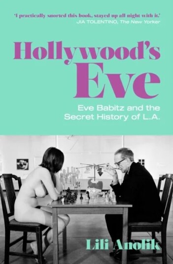 Hollywood'S Eve Av Lili Anolik