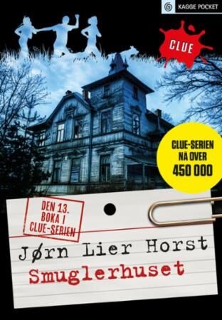 Smuglerhuset Av Jørn Lier Horst Smuglerhuset Av Jørn Lier Horst