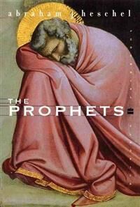 Heschel, Abraham Joshua The Prophets (0060936991)