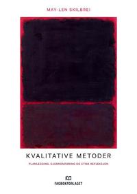 Skilbrei May-Len Kvalitative metoder