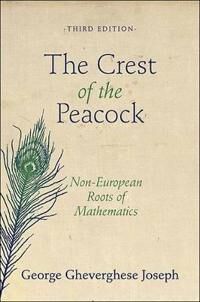 The Crest Of The Peacock Av George Gheverghese Joseph