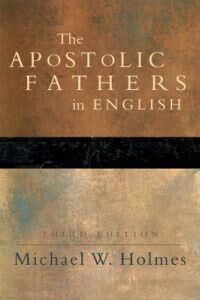 The Apostolic Fathers ¿ Greek Texts And English Translations Av Michael W. Holmes